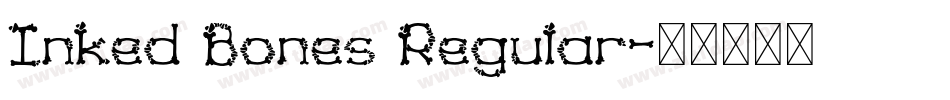 Inked Bones Regular字体转换